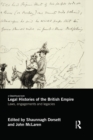 Legal Histories of the British Empire : Laws, Engagements and Legacies - eBook