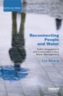 Reconnecting People and Water : Public Engagement and Sustainable Urban Water Management - eBook