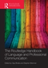 The Routledge Handbook of Language and Professional Communication - eBook