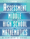 Assessment in Middle and High School Mathematics : A Teacher's Guide - eBook