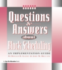 Questions & Answers About Block Scheduling - eBook