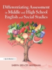 Differentiating Assessment in Middle and High School English and Social Studies - eBook