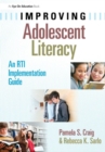 Improving Adolescent Literacy : An RTI Implementation Guide - eBook