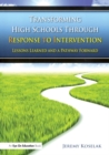 Transforming High Schools Through RTI : Lessons Learned and a Pathway Forward - eBook