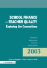 School Finance and Teacher Quality : Exploring the Connections - Margaret L. Plecki