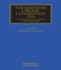 The Maritime Labour Convention 2006: International Labour Law Redefined - eBook