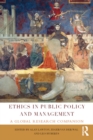 Ethics in Public Policy and Management : A global research companion - eBook