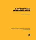 Categorial Morphology (RLE Linguistics B: Grammar) - eBook