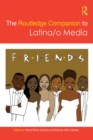 The Routledge Companion to Latina/o Media - eBook