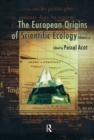 The European Origins of Scientific Ecology (1800-1901) - eBook