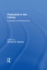 Postcards in the Library : Invaluable Visual Resources - eBook