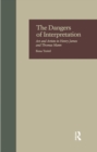 The Dangers of Interpretation : Art and Artists in Henry James and Thomas Mann - eBook