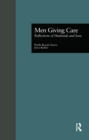 Men Giving Care : Reflections of Husbands and Sons - eBook