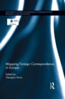 Mapping Foreign Correspondence in Europe - eBook