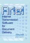 Ariel : Internet Transmission Software for Document Delivery - eBook