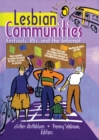 Lesbian Communities : Festivals, RVs, and the Internet - eBook