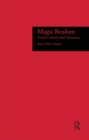 Magic Realism : Social Context and Discourse - eBook