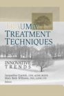 Trauma Treatment Techniques : Innovative Trends - eBook