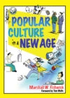 Popular Culture in a New Age - eBook