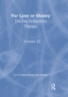 For Love or Money : The Fee in Feminist Therapy - eBook