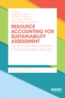 Resource Accounting for Sustainability Assessment : The Nexus between Energy, Food, Water and Land Use - eBook