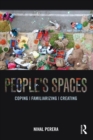 People's Spaces : Coping, Familiarizing, Creating - eBook