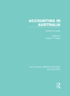 Accounting in Australia (RLE Accounting) : Historical Essays - eBook