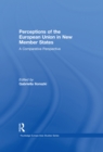 Perceptions of the European Union in New Member States : A Comparative Perspective - eBook
