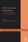 Post-Communist Parliaments : Change and Stability in the Second Decade - eBook