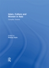 Islam, Culture and Women in Asia : Complex Terrains - eBook