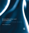 Drama Education and Dramatherapy : Exploring the space between disciplines - eBook