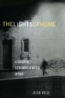 The Lights of Home : A Century of Latin American Writers in Paris - eBook