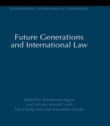 Future Generations and International Law - eBook
