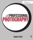Professional Photography : The New Global Landscape Explained - eBook