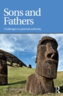 Sons and Fathers : Challenges to paternal authority - eBook