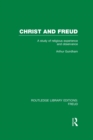 Christ and Freud (RLE: Freud) : A Study of Religious Experience and Observance - eBook