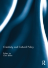 Creativity and Cultural Policy - eBook