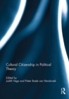 Cultural Citizenship in Political Theory - eBook