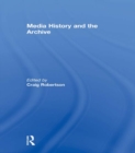 Media History and the Archive - eBook