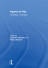 Nigeria at Fifty : The Nation in Narration - eBook