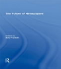 The Future of Newspapers - eBook