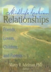 Midlife Lesbian Relationships : Friends, Lovers, Children, and Parents - eBook