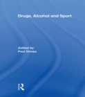 Drugs, Alcohol and Sport : A Critical History - eBook