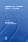 The Politics of Economic Reform in Germany : Global, Rhineland or Hybrid Capitalism - eBook
