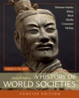 A History of World Societies, Concise, Volume 1 - Book