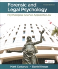 Forensic and Legal Psychology : Psychological Science Applied to Law - Book