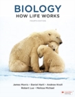 Biology: How Life Works (International Edition) - Book