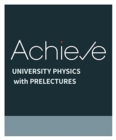 Achieve for University Physics with Prelectures - Book