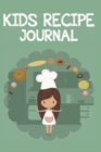 Kid's Recipe Journal - Book