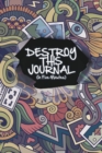 Destroy This Journal (In Five Minutes) - Book